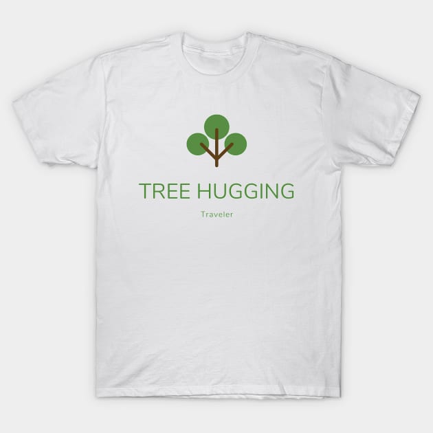 Tree Hugging Traveler T-Shirt by Simple Life Designs